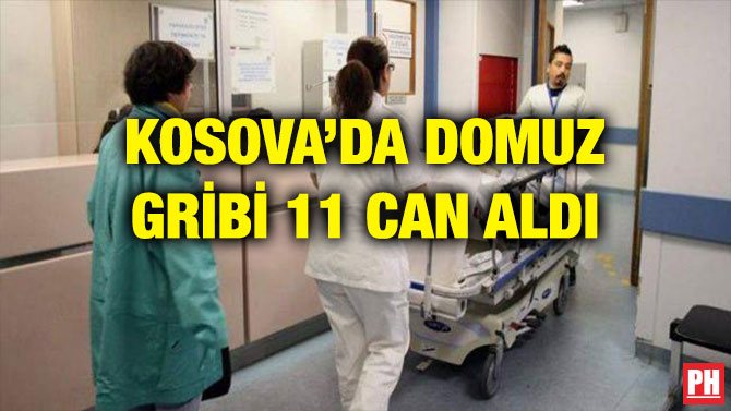 KOSOVA’DA DOMUZ GRİBİ 11 CAN ALDI