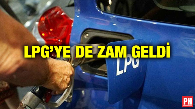 LPG’YE DE ZAM GELDİ