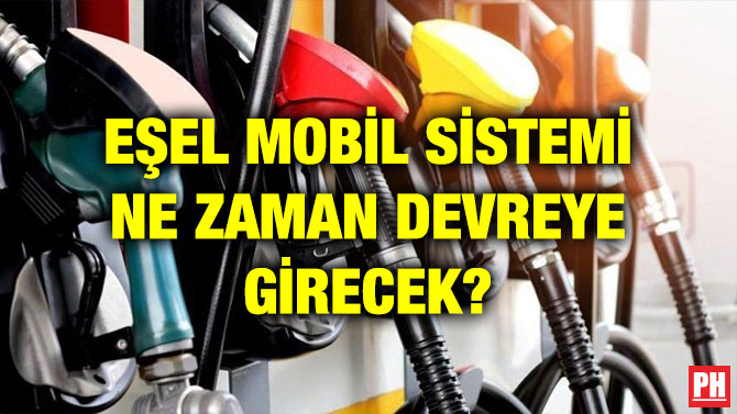 EŞEL MOBİL SİSTEMİ NE ZAMAN DEVREYE GİRECEK?