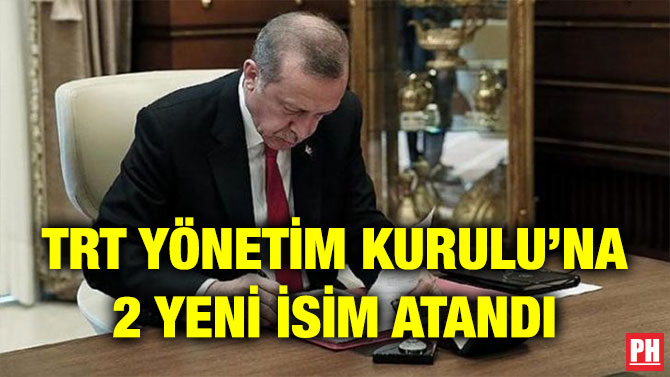 TRT YÖNETİM KURULU’NA 2 YENİ İSİM ATANDI