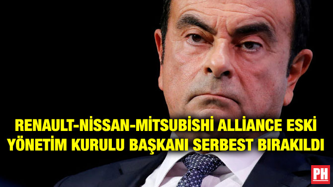 RENAULT-NİSSAN-MİTSUBİSHİ ALLİANCE ESKİ YÖNETİM KURULU BAŞKANI SERBEST BIRAKILDI