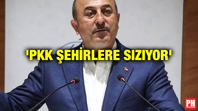 ‘PKK ŞEHİRLERE SIZIYOR’