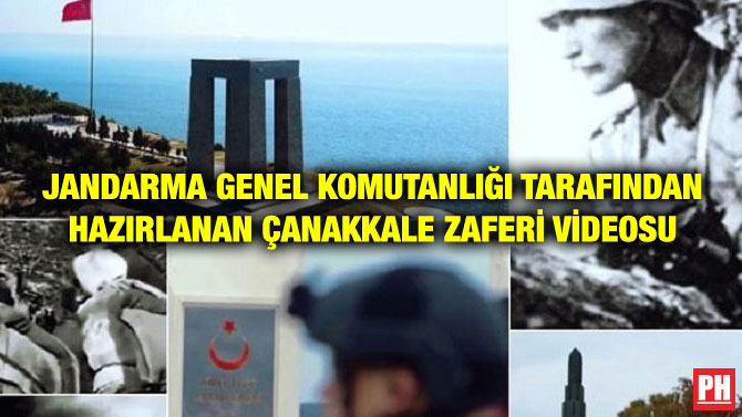 JANDARMA GENEL KOMUTANLIĞI TARAFINDAN HAZIRLANAN ÇANAKKALE ZAFERİ VİDEOSU