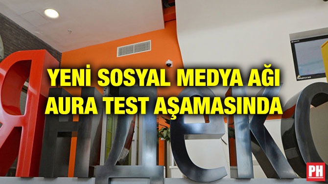 YENİ SOSYAL MEDYA AĞI AURA TEST AŞAMASINDA