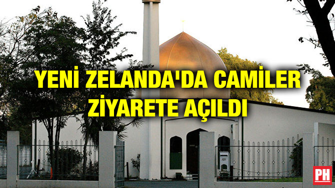 YENİ ZELANDA’DA CAMİLER ZİYARETE AÇILDI