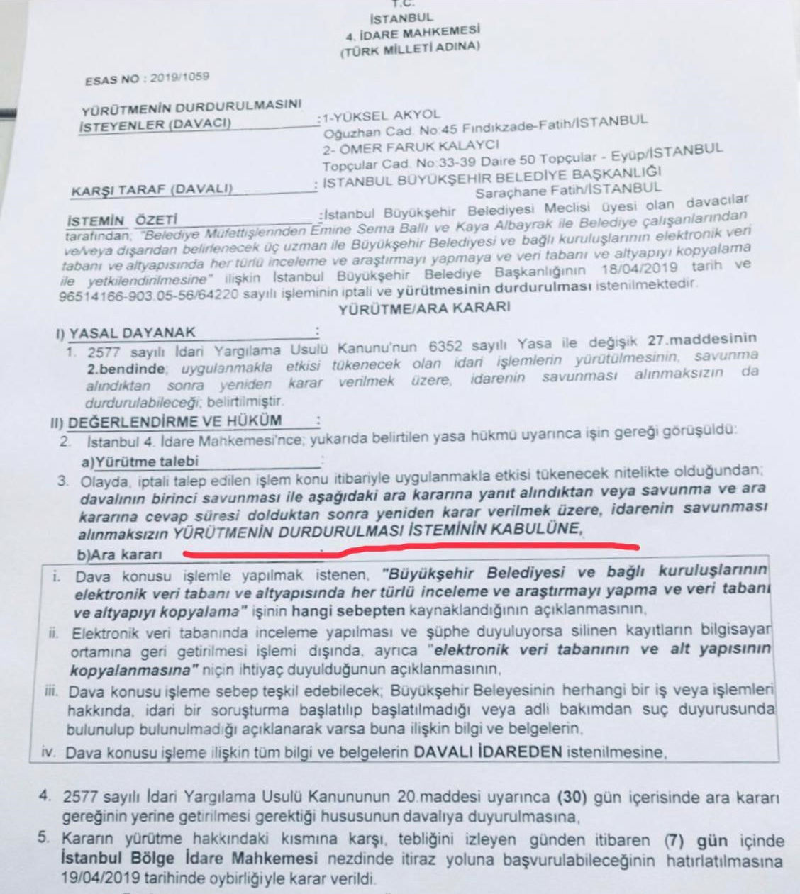 İstanbul Büyükşehir Belediyesi'nde verilerin kopyalanması işlemine 4. İdare Mahkemesi tarafından verilen yürütmeyi durdurma kararı