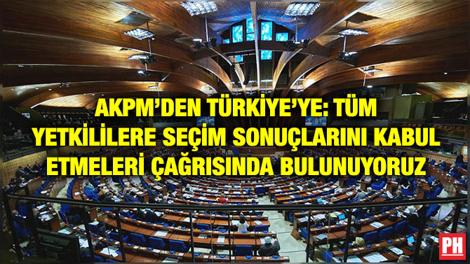 AKPM’DEN TÜRKİYE’YE: TÜM YETKİLİLERE SEÇİM SONUÇLARINI KABUL ETMELERİ ÇAĞRISINDA BULUNUYORUZ