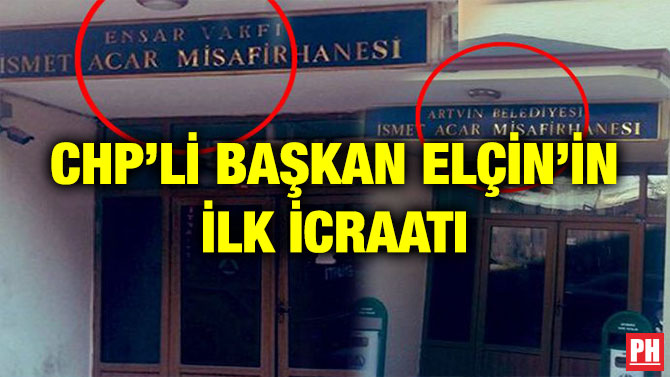 CHP’Lİ BAŞKAN ELÇİN’İN İLK İCRAATI