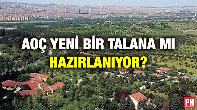 AOÇ YENİ BİR TALANA MI HAZIRLANIYOR?