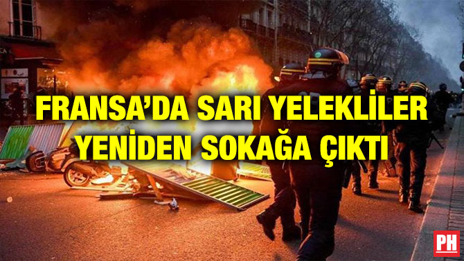 FRANSA’DA SARI YELEKLİLER YENİDEN SOKAĞA ÇIKTI