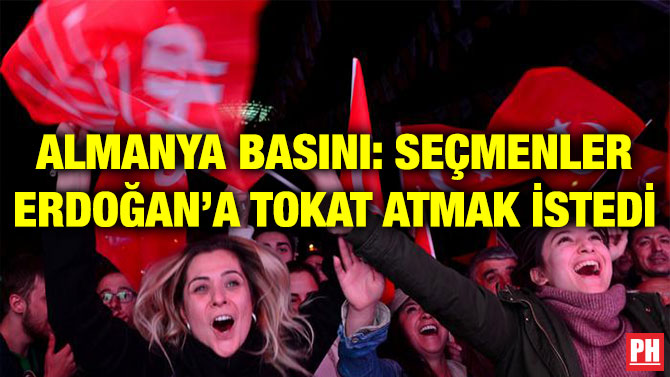 ALMANYA BASINI: SEÇMENLER ERDOĞAN’A TOKAT ATMAK İSTEDİ