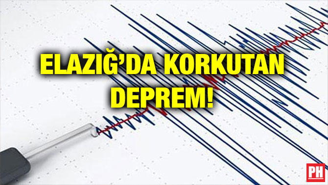 ELAZIĞ’DA KORKUTAN DEPREM!