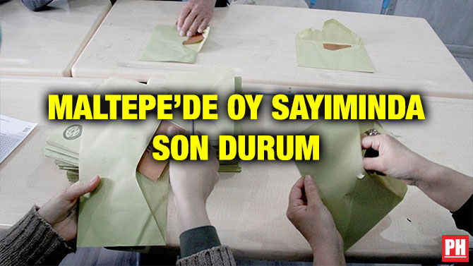 MALTEPE’DEKİ OY SAYIMINDA YENİ GELİŞME