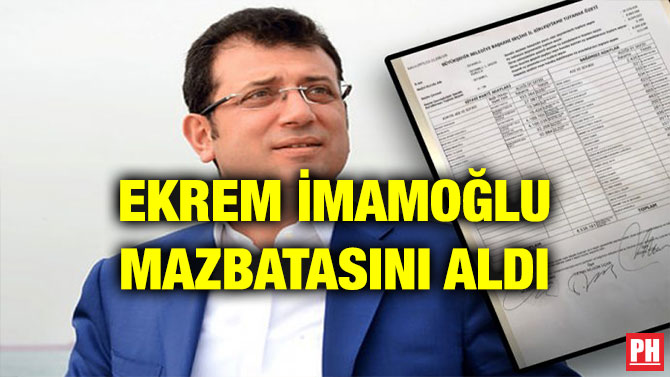 EKREM İMAMOĞLU MAZBATASINI ALDI