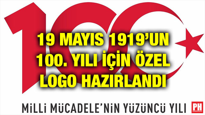 19 MAYIS 1919’UN 100. YILI İÇİN ÖZEL LOGO HAZIRLANDI