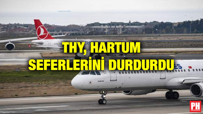 THY, HARTUM SEFERLERİNİ DURDURDU