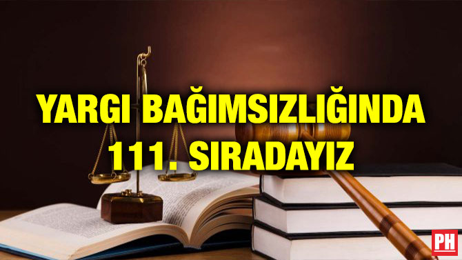 YARGI BAĞIMSIZLIĞINDA 111. SIRADAYIZ