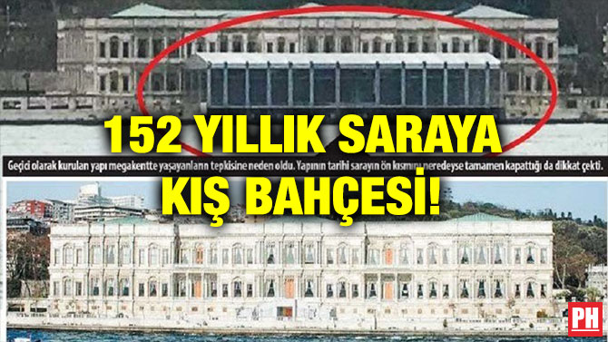 152 YILLIK SARAYA KIŞ BAHÇESİ!