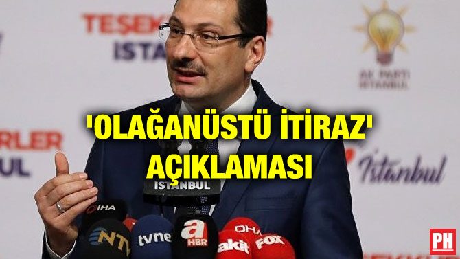 ‘OLAĞANÜSTÜ İTİRAZ’ AÇIKLAMASI
