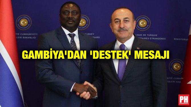 GAMBİYA’DAN ‘DESTEK’ MESAJI