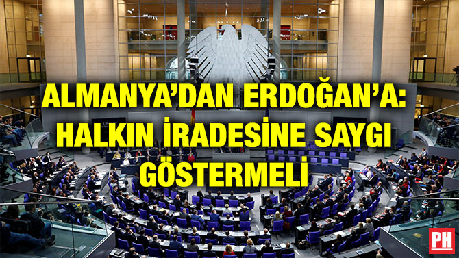 ALMANYA’DAN ERDOĞAN’A: HALKIN İRADESİNE SAYGI GÖSTERMELİ