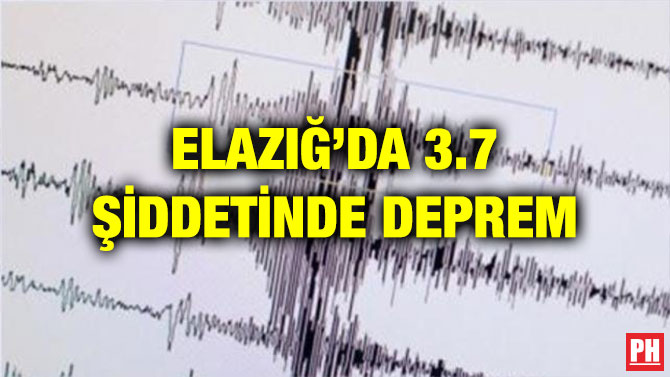 ELAZIĞ’DA 3.7 ŞİDDETİNDE DEPREM