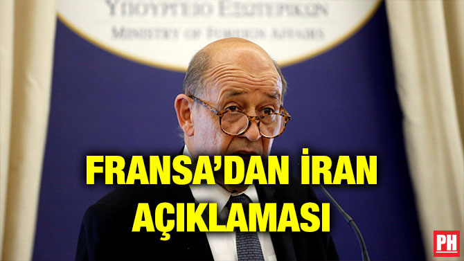 FRANSA’DAN İRAN AÇIKLAMASI