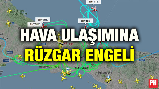HAVA ULAŞIMINA RÜZGAR ENGELİ