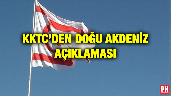 KKTC’DEN DOĞU AKDENİZ AÇIKLAMASI