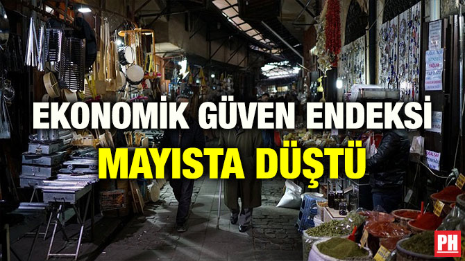EKONOMİK GÜVEN ENDEKSİ MAYISTA DÜŞTÜ