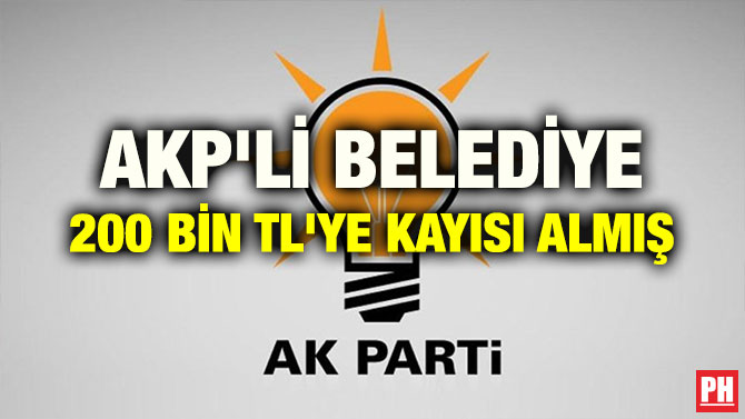 AKP’Lİ BELEDİYE 200 BİN TL’YE KAYISI ALMIŞ