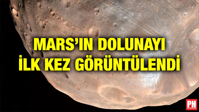 MARS’IN DOLUNAYI İLK KEZ GÖRÜNTÜLENDİ