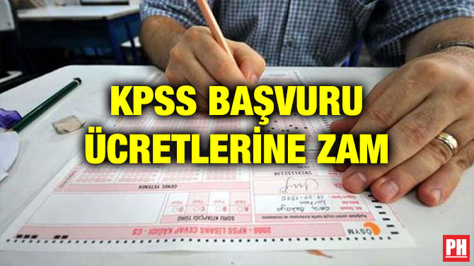 KPSS BAŞVURU ÜCRETLERİNE ZAM