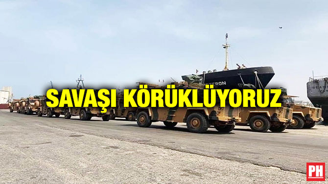 SAVAŞI KÖRÜKLÜYORUZ