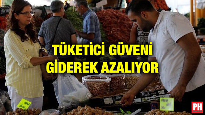 TÜKETİCİ GÜVENİ GİDEREK AZALIYOR
