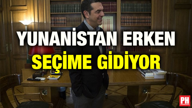YUNANİSTAN ERKEN SEÇİME GİDİYOR
