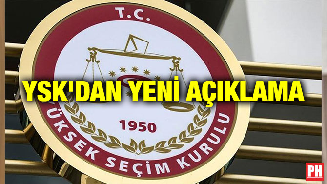 YSK’DAN YENİ AÇIKLAMA
