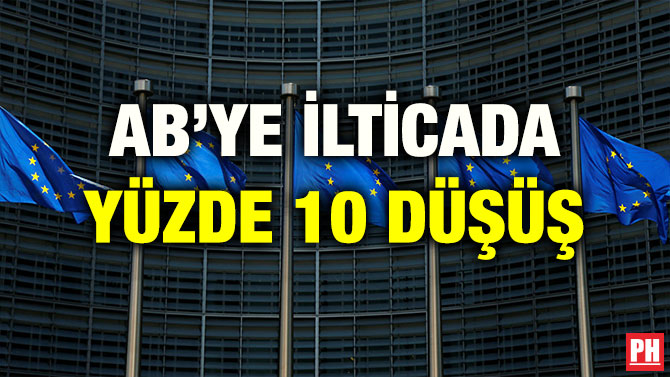 AB’YE İLTİCADA YÜZDE 10 DÜŞÜŞ