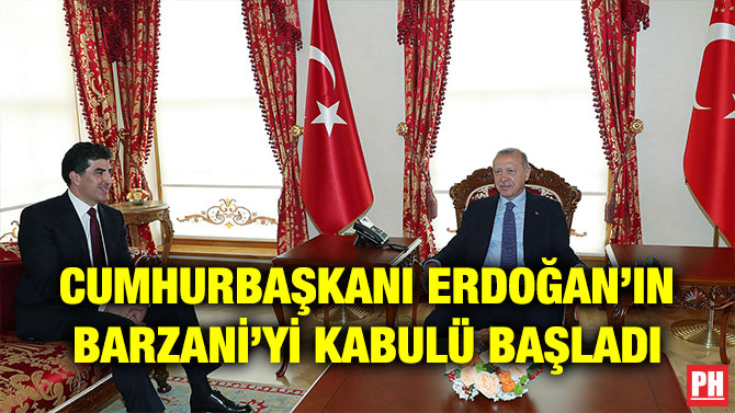 CUMHURBAŞKANI ERDOĞAN’IN BARZANİ’Yİ KABULÜ BAŞLADI