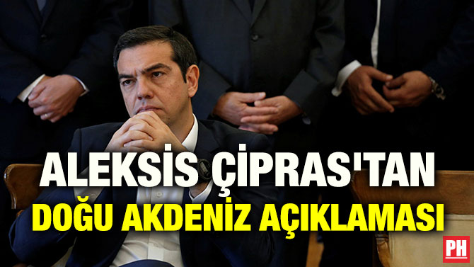 ALEKSİS ÇİPRAS’TAN DOĞU AKDENİZ AÇIKLAMASI