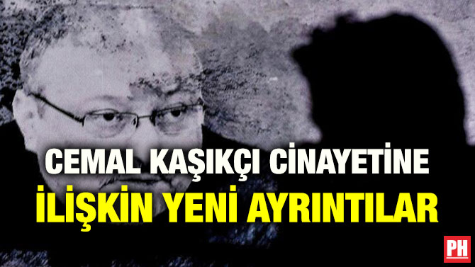 CEMAL KAŞIKÇI CİNAYETİNE İLİŞKİN YENİ AYRINTILAR