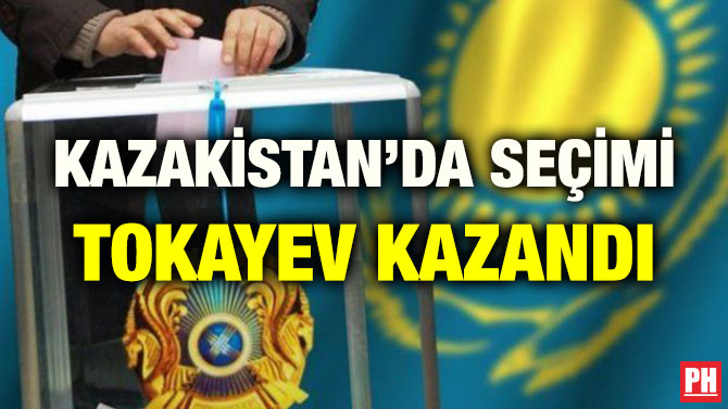 KAZAKİSTAN’DA SEÇİMİ TOKAYEV KAZANDI