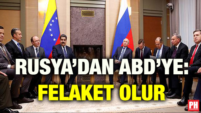 RUSYA’DAN ABD’YE: FELAKET OLUR
