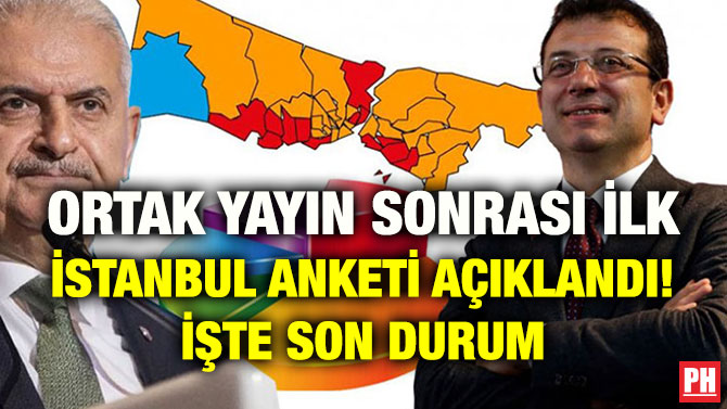 ORTAK YAYIN SONRASI İLK İSTANBUL ANKETİ AÇIKLANDI! İŞTE SON DURUM