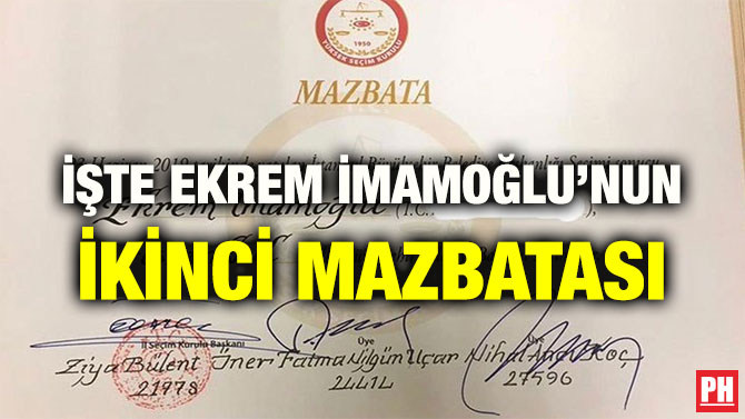 İŞTE EKREM İMAMOĞLU’NUN İKİNCİ MAZBATASI