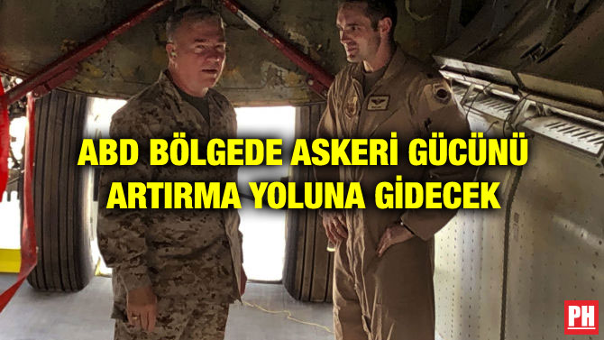 ABD BÖLGEDE ASKERİ GÜCÜNÜ ARTIRMA YOLUNA GİDECEK