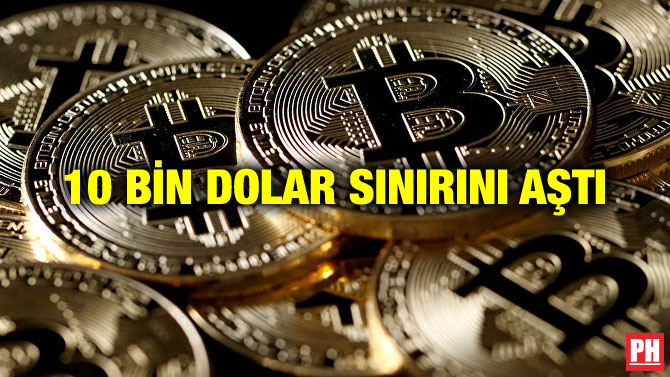 10 BİN DOLAR SINIRINI AŞTI