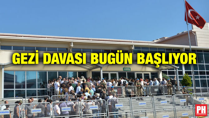GEZİ DAVASI BUGÜN BAŞLIYOR