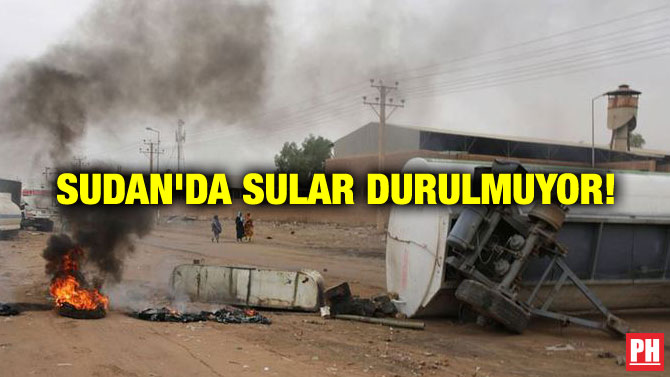 SUDAN’DA SULAR DURULMUYOR!
