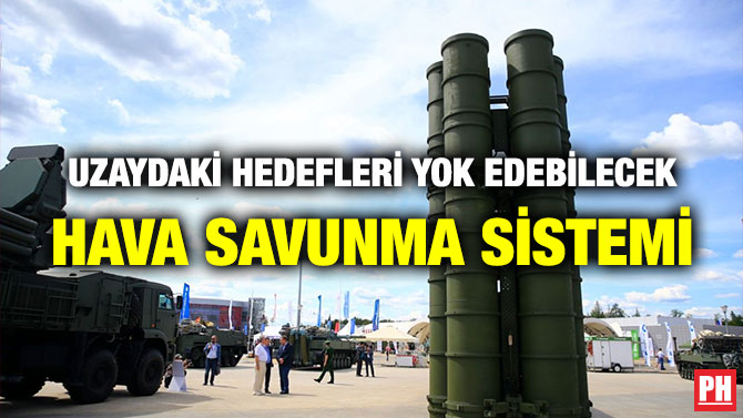 UZAYDAKİ HEDEFLERİ YOK EDEBİLECEK HAVA SAVUNMA SİSTEMİ